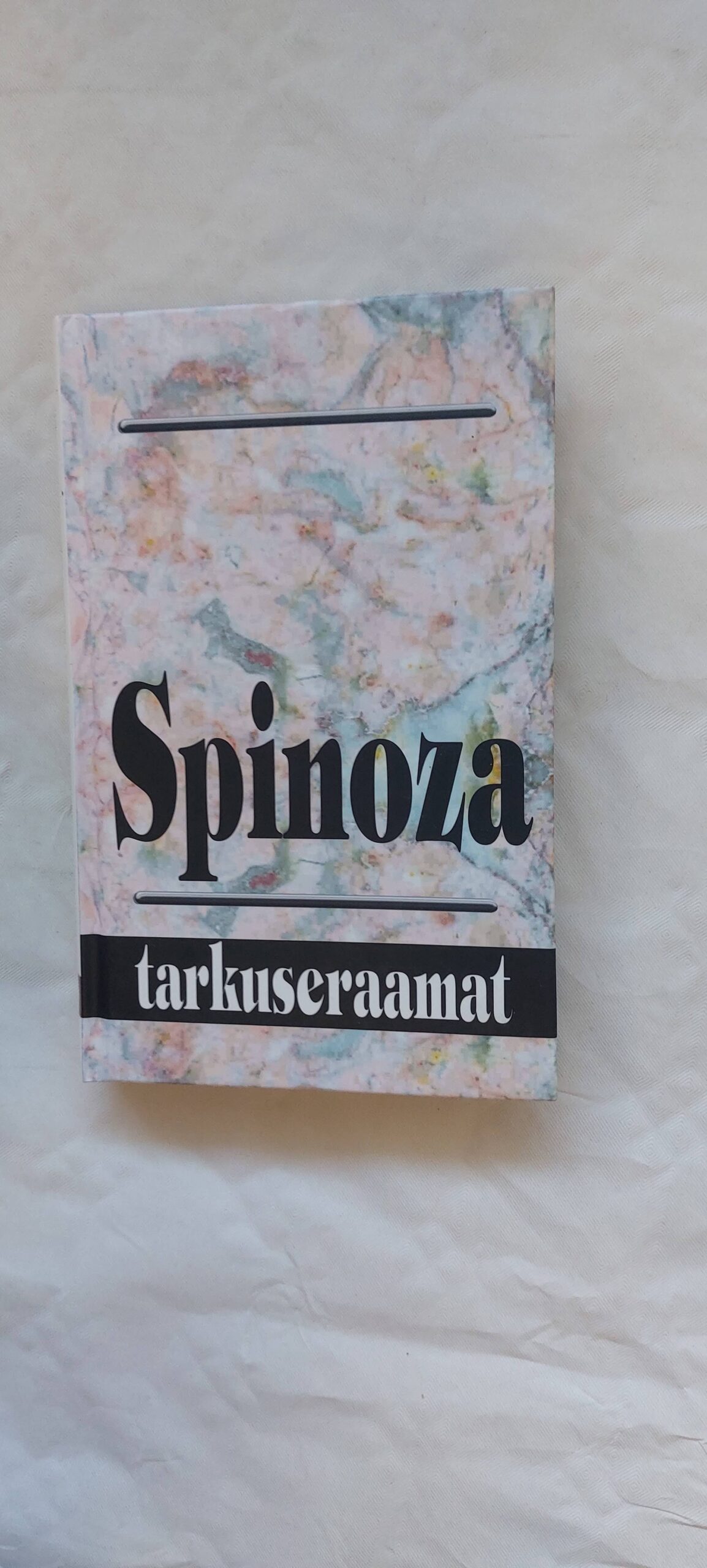 Spinoza tarkuseraamat. Baruch Spinoza. 2004