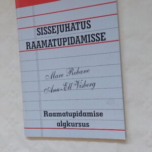 Sissejuhatus raamatupidamisse. Mare Rebane, Anu Ell Visberg. 1996
