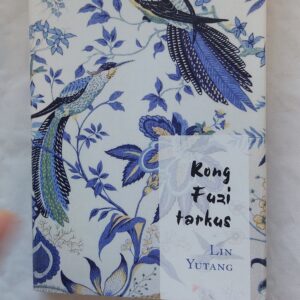 Kong Fuzi tarkus. Lin Yutang. 2010