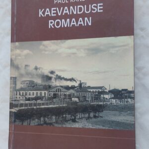 Kevanduse romaan. Paul Kand. 2013