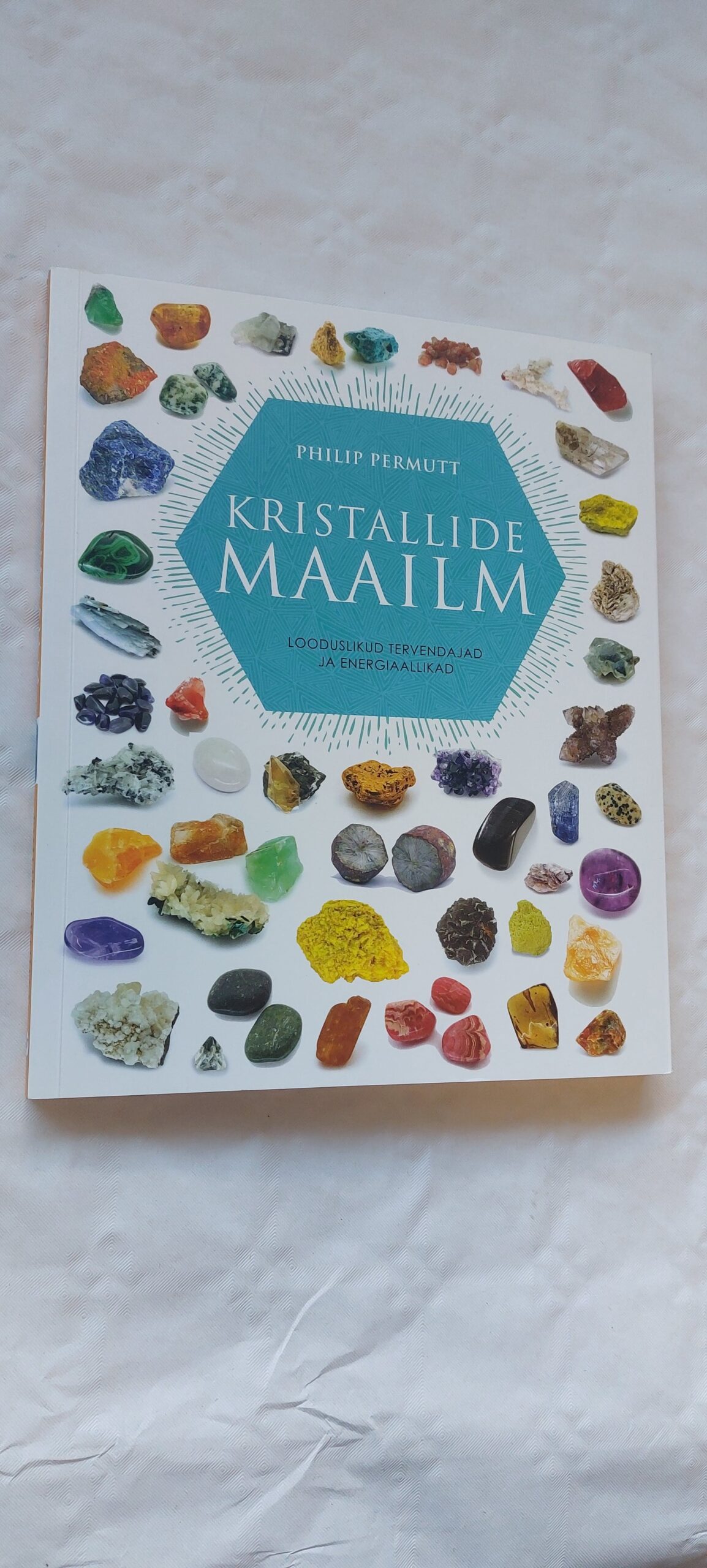 Kristallide maailm. Philip Permutt. 2007
