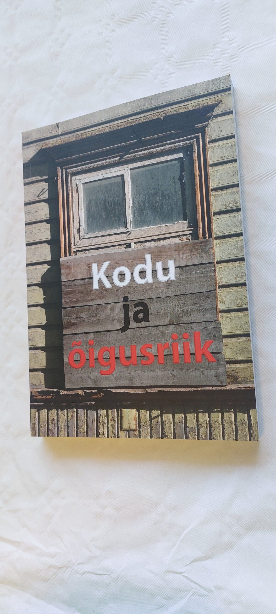 Kodu ja õigusriik. 2016