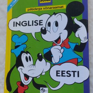 1000 sõna. Piltidega sõnaraamat Inglise-Eesti. Walt Disney.