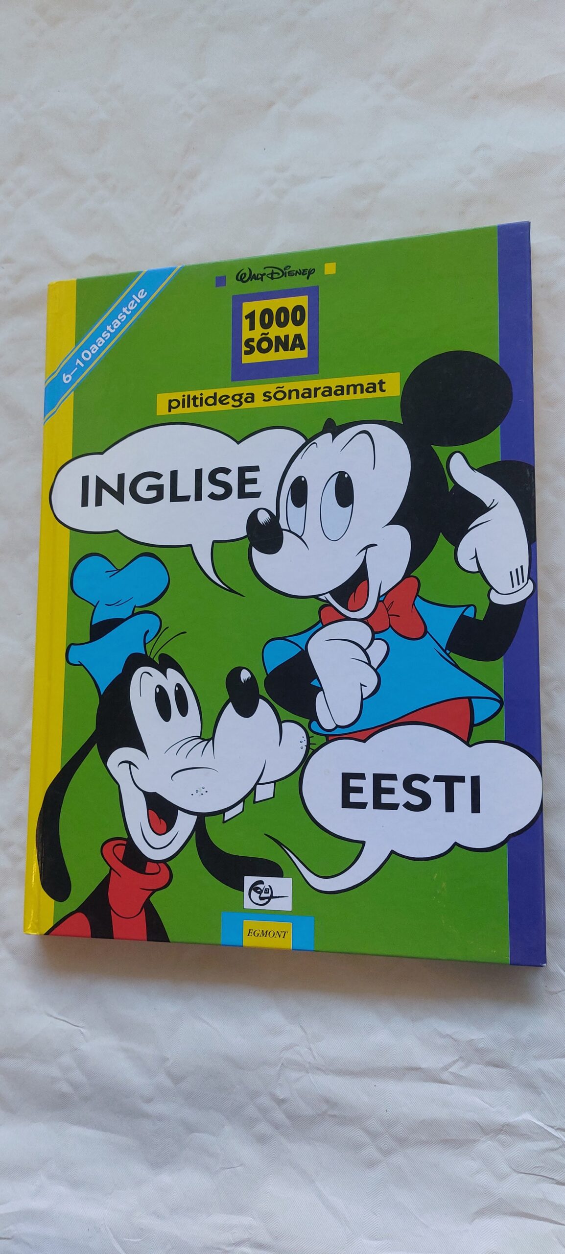 1000 sõna. Piltidega sõnaraamat Inglise-Eesti. Walt Disney.
