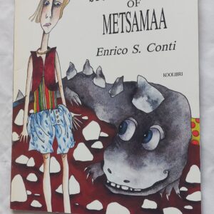 The Stone-Dragons of Metsamaa. Enrico S. Conti. 1994