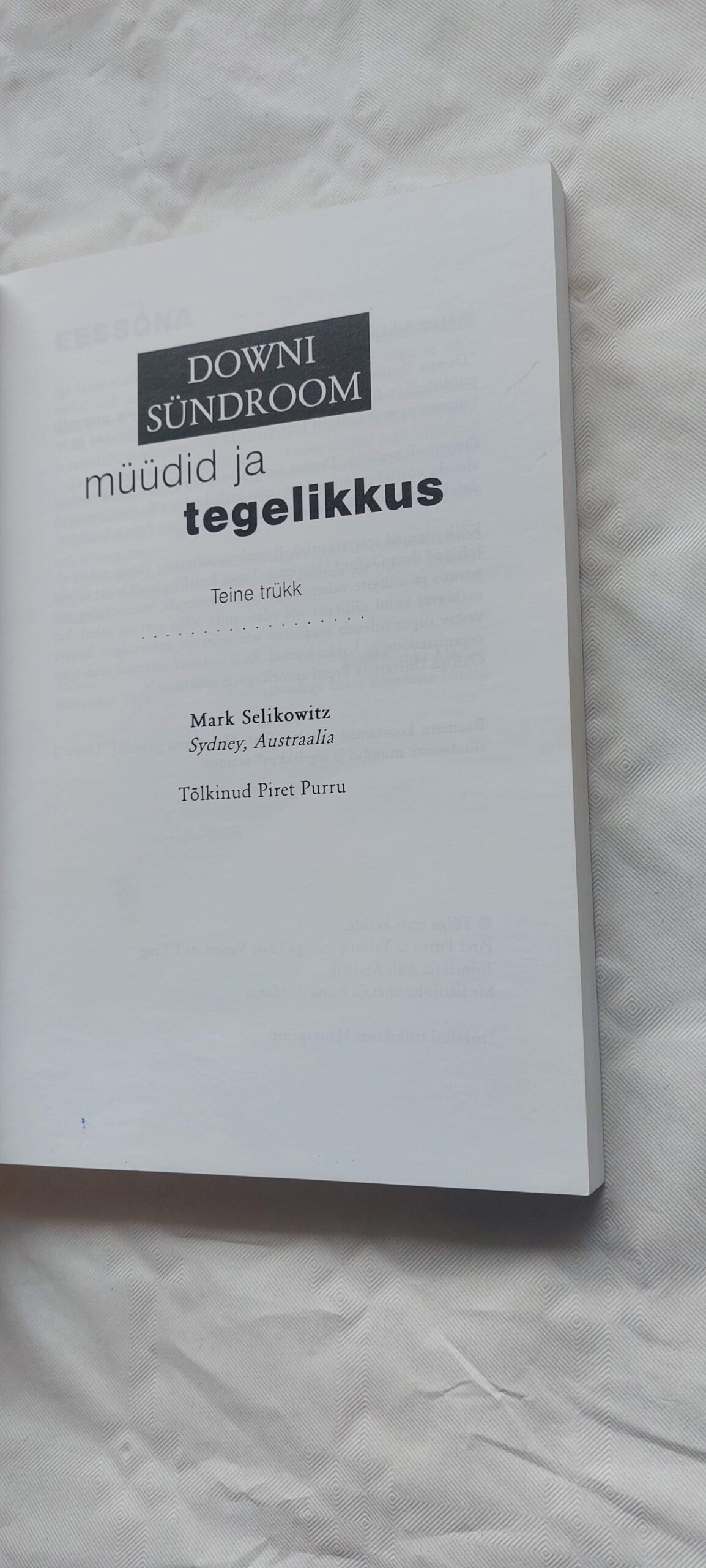 Downi sündroom. Müüdid ja tegelikkus. Mark Selikowitz. - Image 3