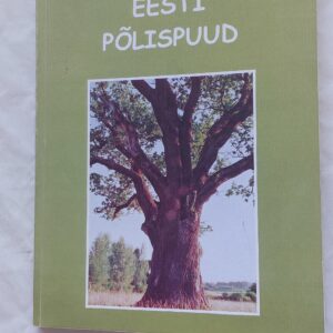 Eesti põlispuud. Hendrik Relve. 2000