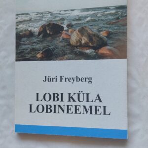 Lobi küla Lobineemel. Jüri Freyberg. 1997
