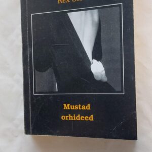 Mustad Orhideed. Rex Stout. 2001