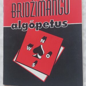 Lihtne Bridžimängu algõpetus. Eero Alamaa. 1996