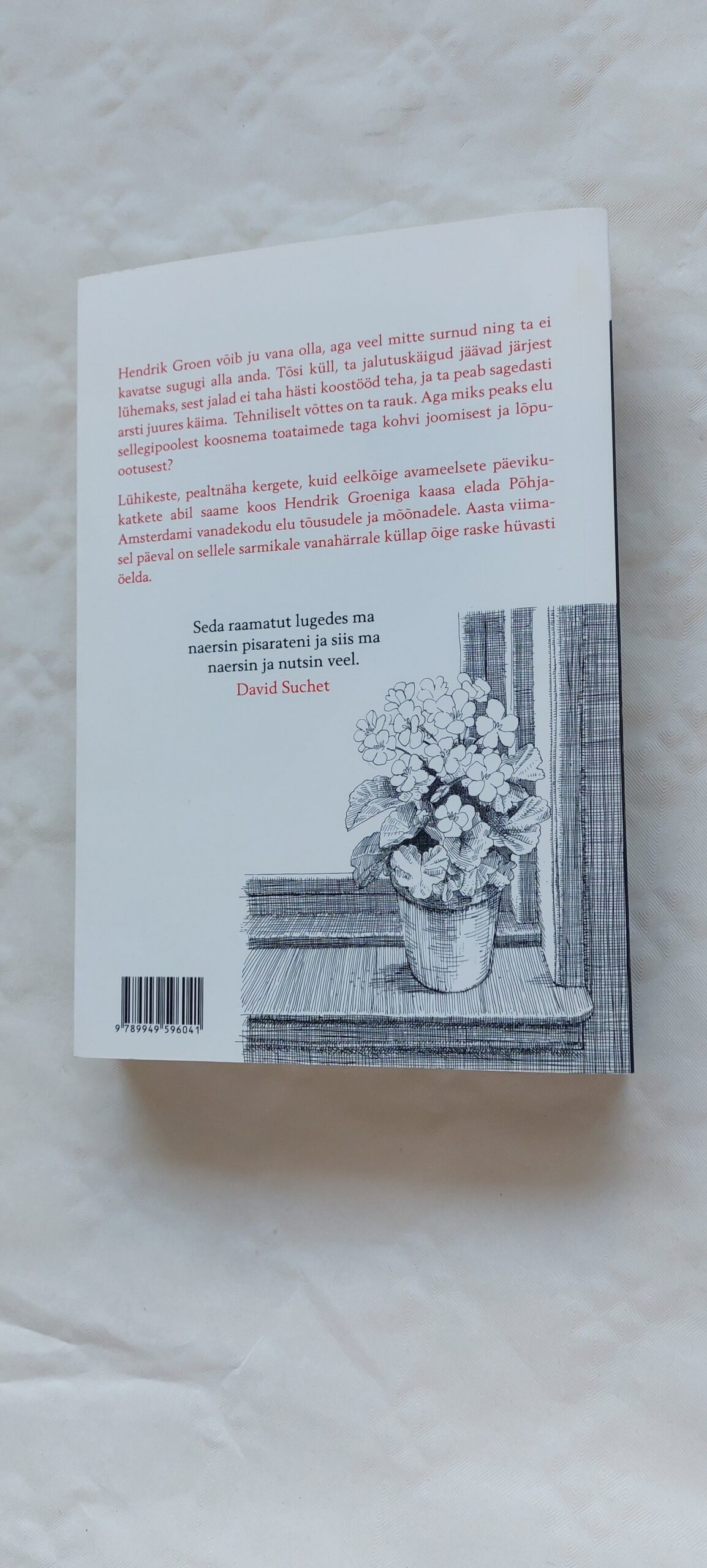 Salapäevik. Hendrik Groen 83 1/4 aastat vana. 2016 - Image 4