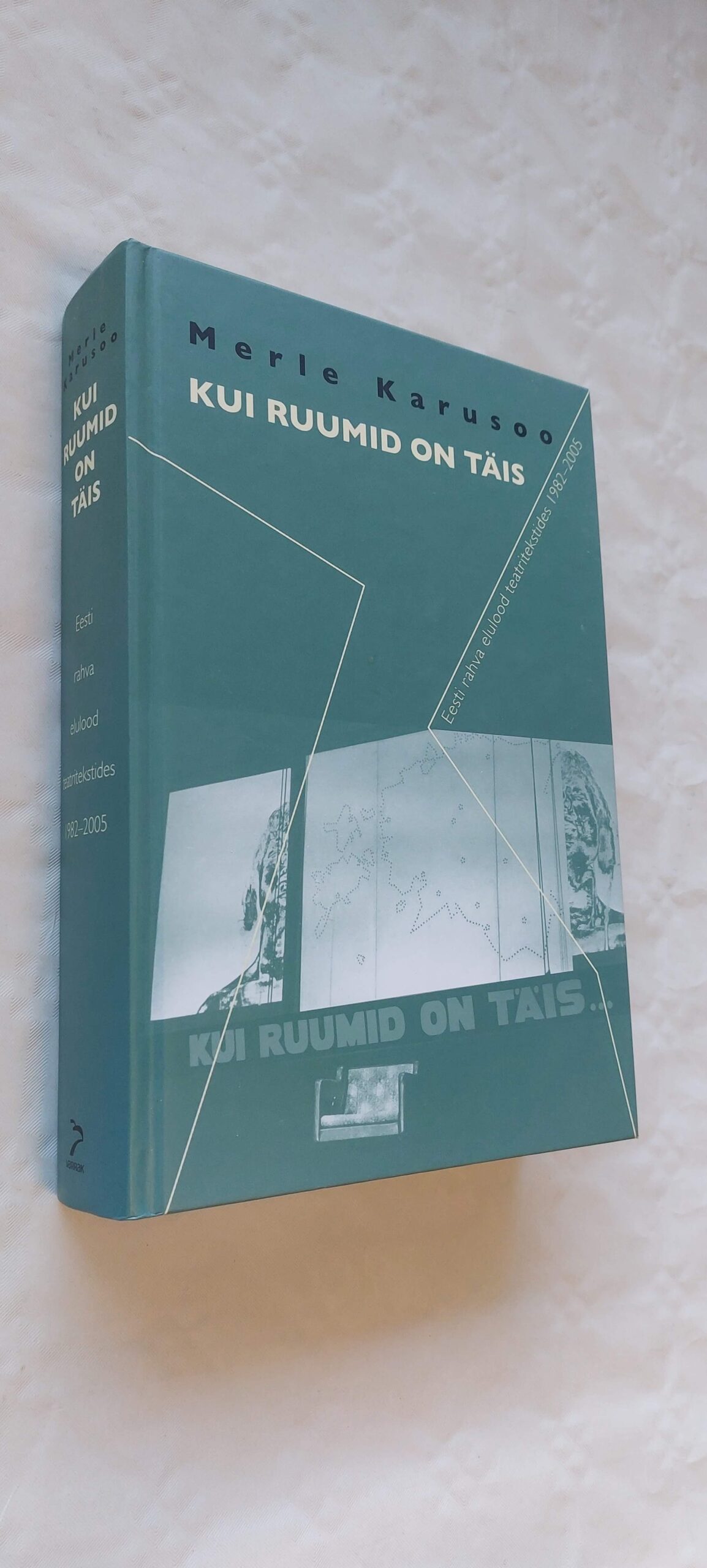 Kui ruumid on täis. Merle Karusoo. 2008