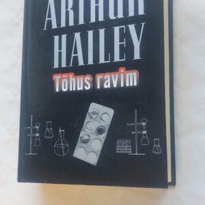 Tõhus ravim. Arthur Hailey. 1998