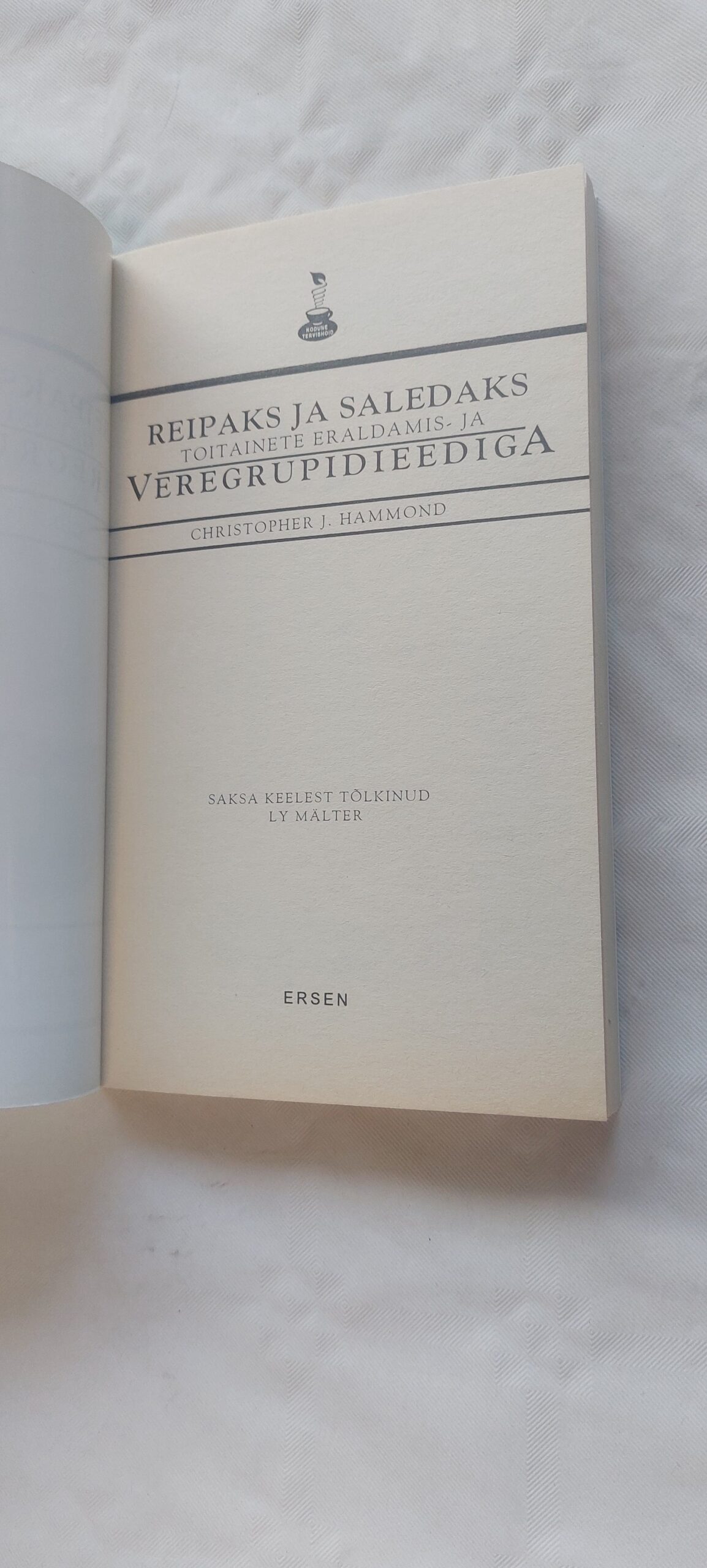 Reipaks ja saledaks toitainete eraldamise ja veregrupidieedigia. Christopher J. Hammond. 2002 - Image 2