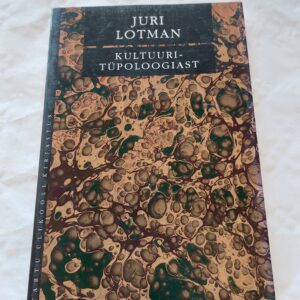 Kultuuritüpoloogiast. Juri Lotman. 2010