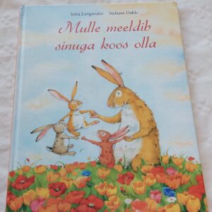 Mulle meeldib sinuga koos olla. Jutta Langreuter. 2014