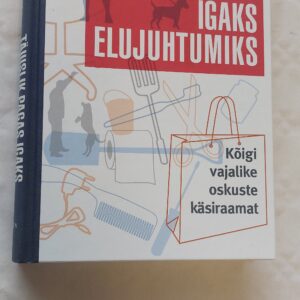 Täiuslik pagas igaks elujuhtumiks. Rosemarie Jarski. 2006