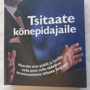 Tsitaate kõnepidjaile. Henry O. Dormann. 2008