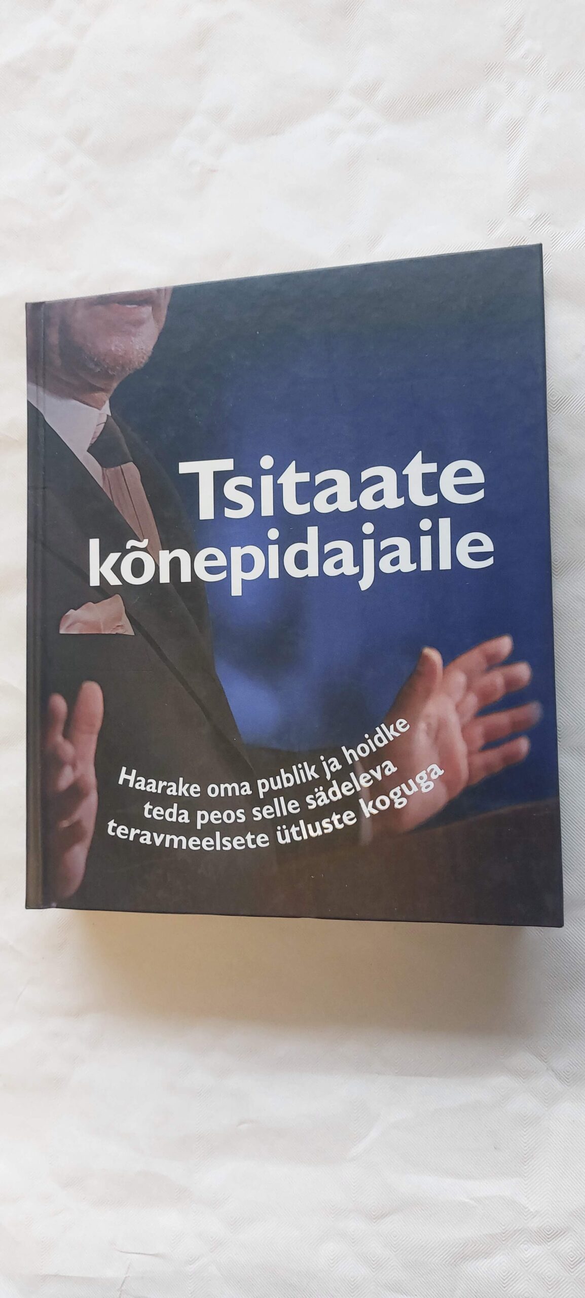 Tsitaate kõnepidjaile. Henry O. Dormann. 2008