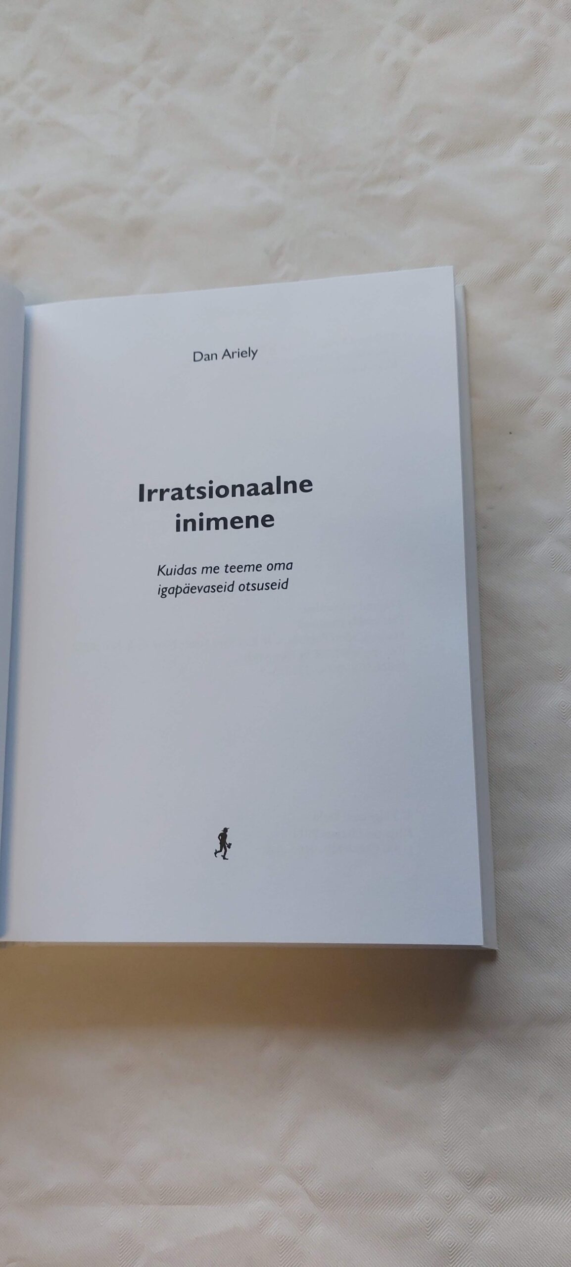 Irratsionaalne inimene. Dan Ariely. 2011 - Image 2