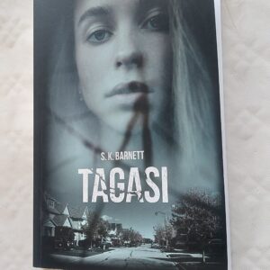 Tagasi. S. K. Barnett. 2021