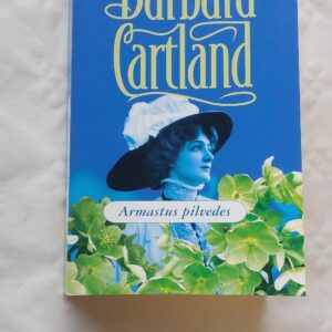 Armastus pilvedes. Barbara Cartland. 2008