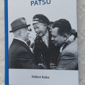 Tänan president Pätsu. Hubert Kahn. 2021