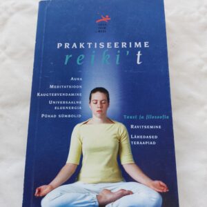 Praktiseerime reiki't. Jennie Austin. 2002