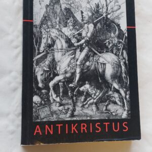 Antikristus. Friedrich Nietzsche. 2010