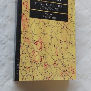 Vene kultuuri jõujooni. Boriss Uspenski. 2013