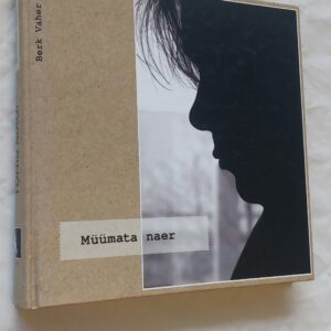 Müümata naer. Berk Vaher. 2006