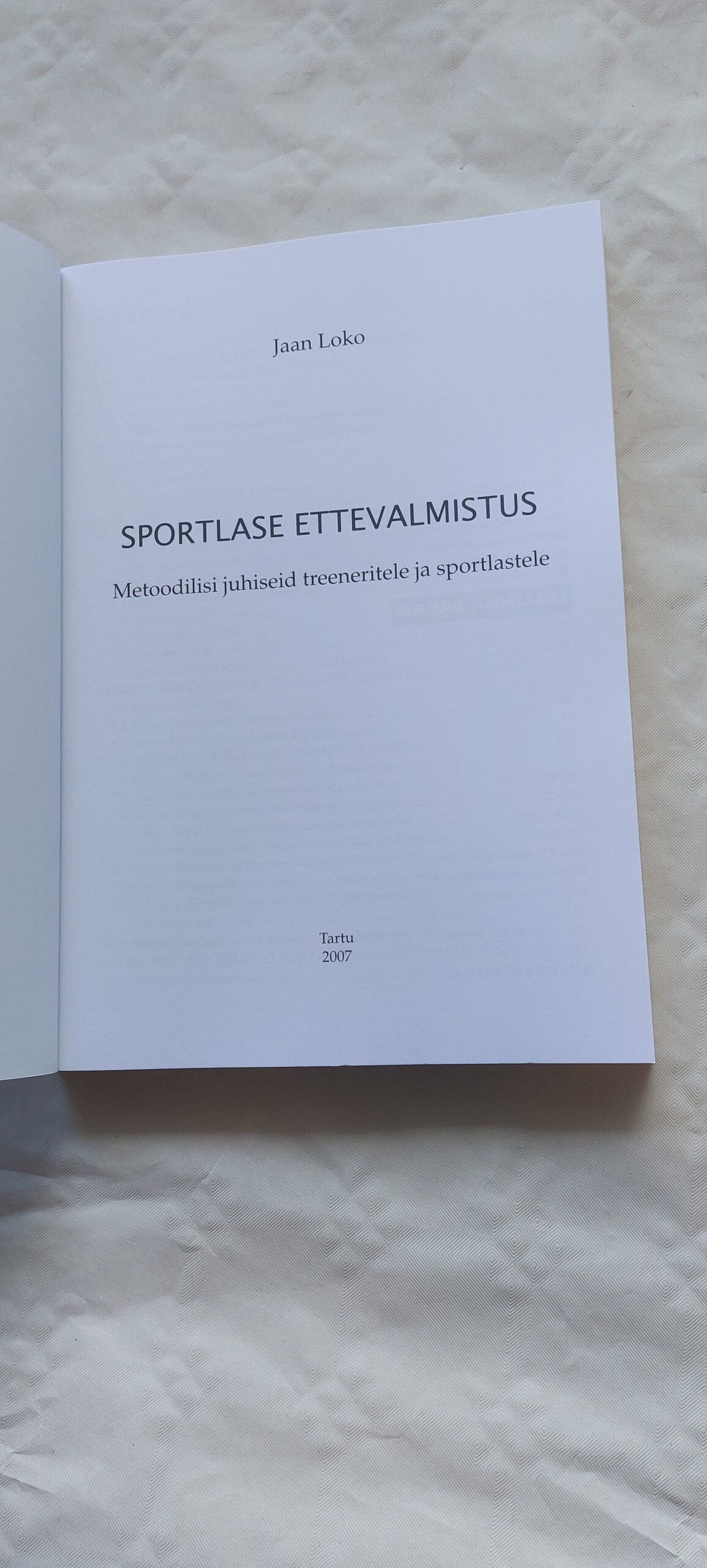 Sportlase ettevalmistus. Jaan Loko. 2007 - Image 2