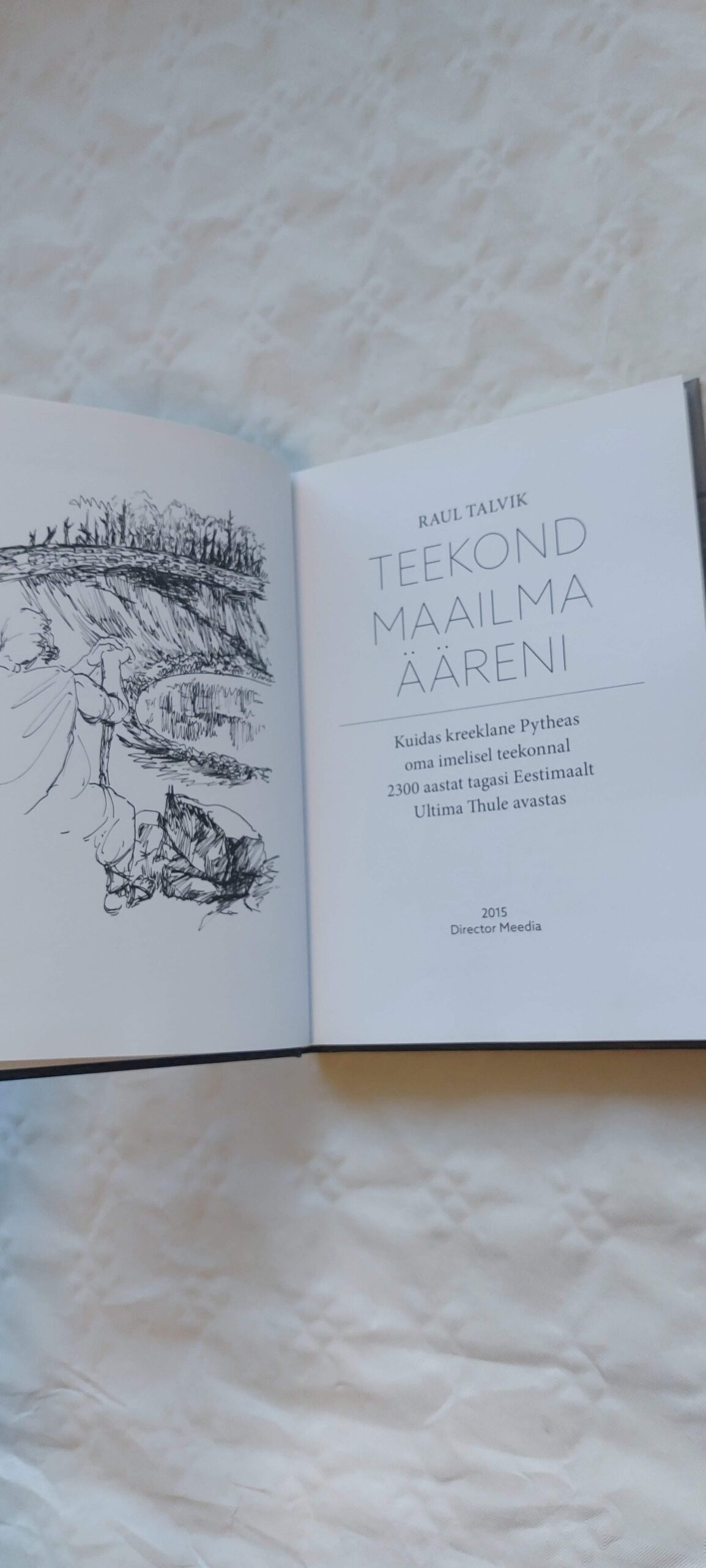 Teekond maailma ääreni. Raul Talvik. 2015 - Image 2