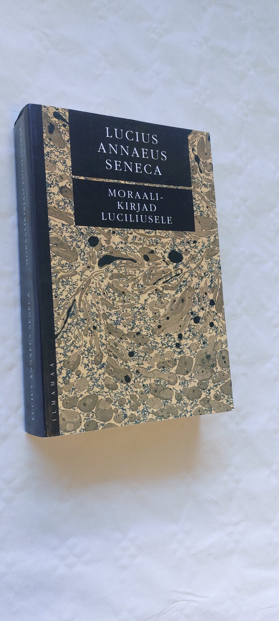 Moraalikirjad Luciliusele. Lucius Annaeus Seneca. 2008
