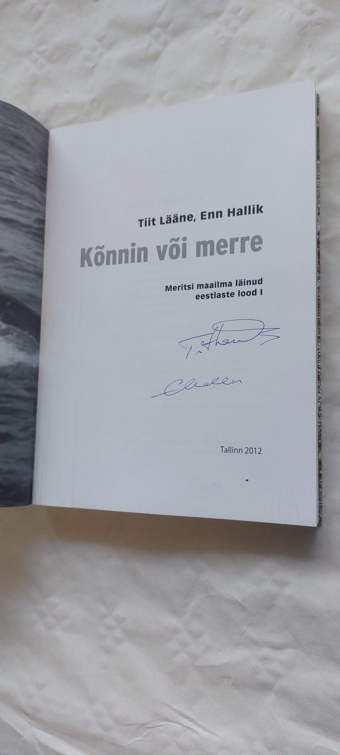 Kõnnin või merre. Tiit Lääne, Enn Hallik. 2012 - Image 2