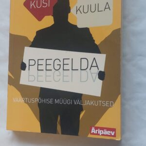 Küsi Kuula Peegelda. 2011