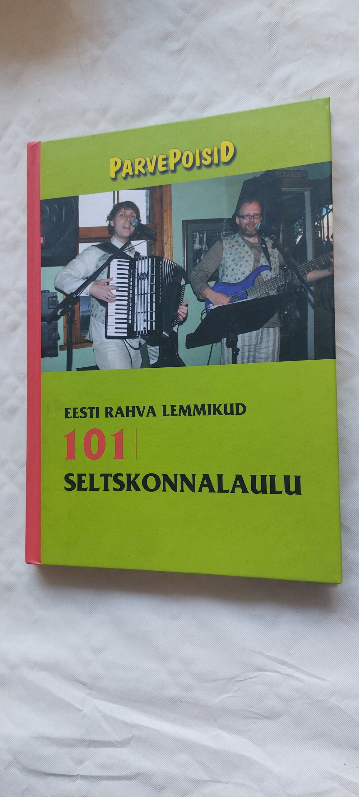 Eesti rahva lemmikud. 101 seltskonnalualu. Parvepoisid. 2010