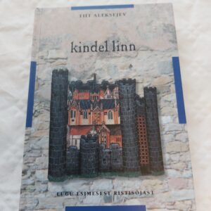 Kindel linn. Tiit Aleksejev. 2011