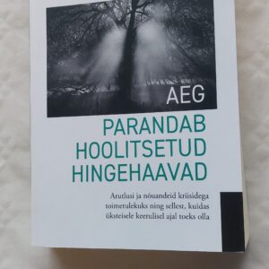 Aeg parandab hoolitsetud hingehaavad. Naatan Haamer. 2021