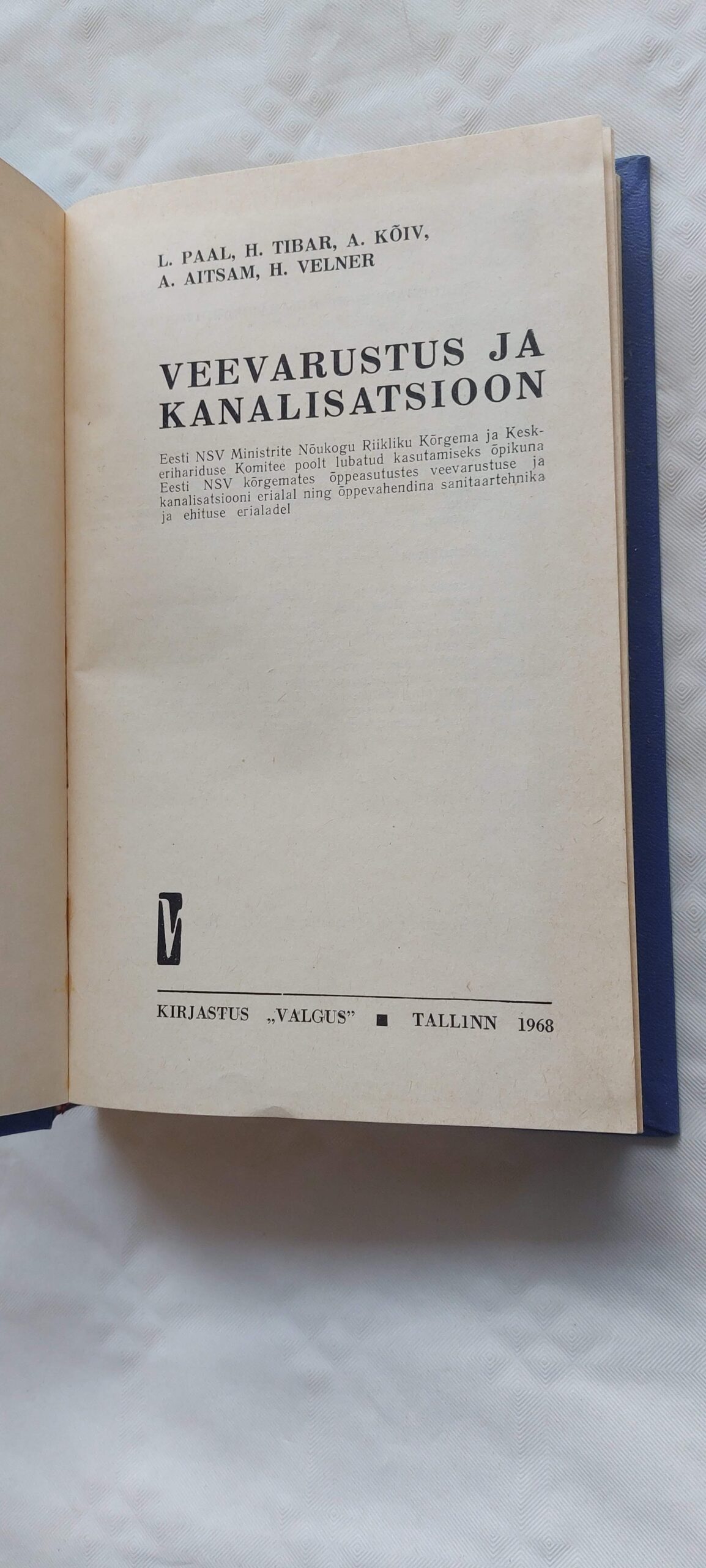 Veevarustus ja kanalisatsioon. I. Paal, H. Tibar, A. Kõiv, A. Aitsam, H. Velner. 1968 - Image 2