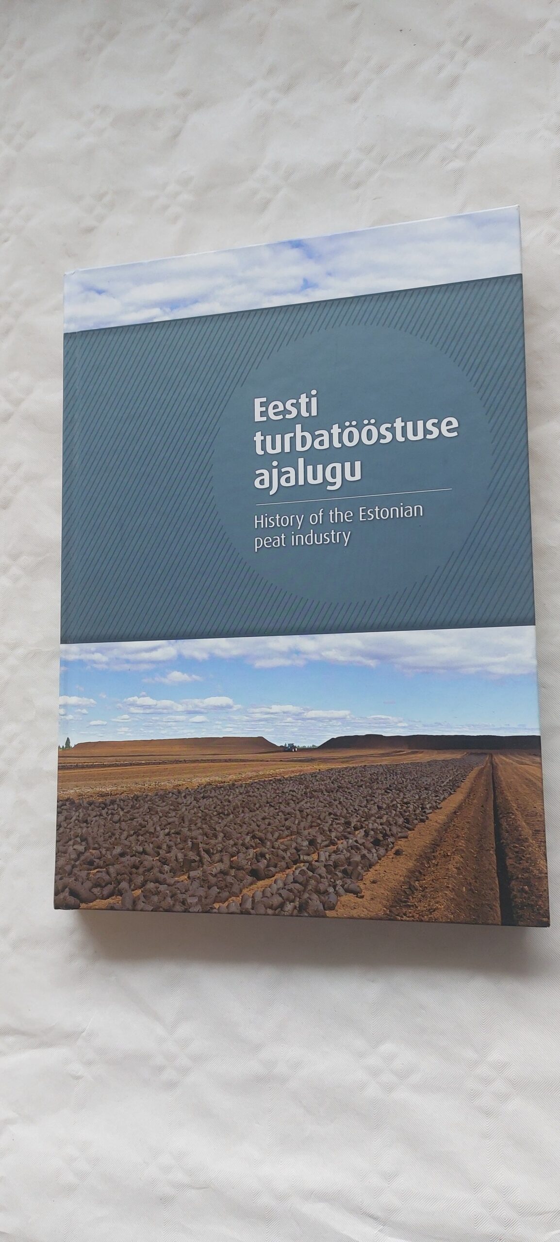 Eesti turbatööstuse ajalugu. History of the Estonian peat industry. 2012