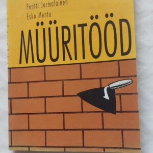 Müüritööd. Reino Kavaja, Pentti Jormalainen, Esko Mentu. 1981