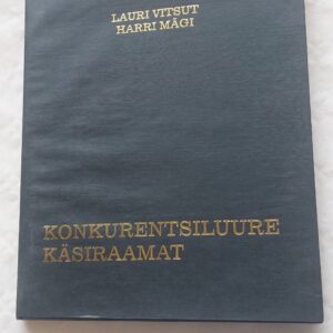 Konkurentsiluure käsiraamat. Lauri Vitsut, Harri Mägi. 2004