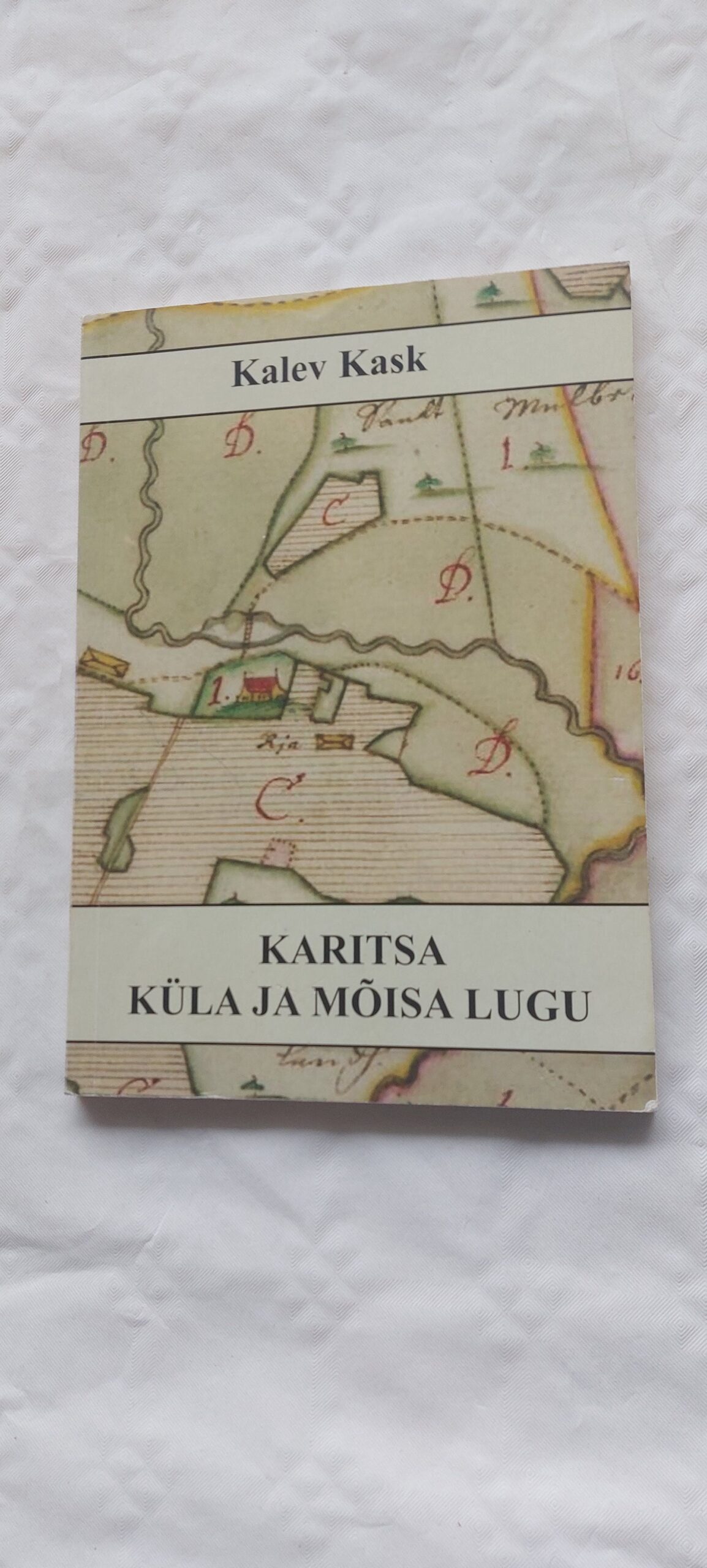 Karitsa küla ja mõisa lugu. Kalev Kask. 2011