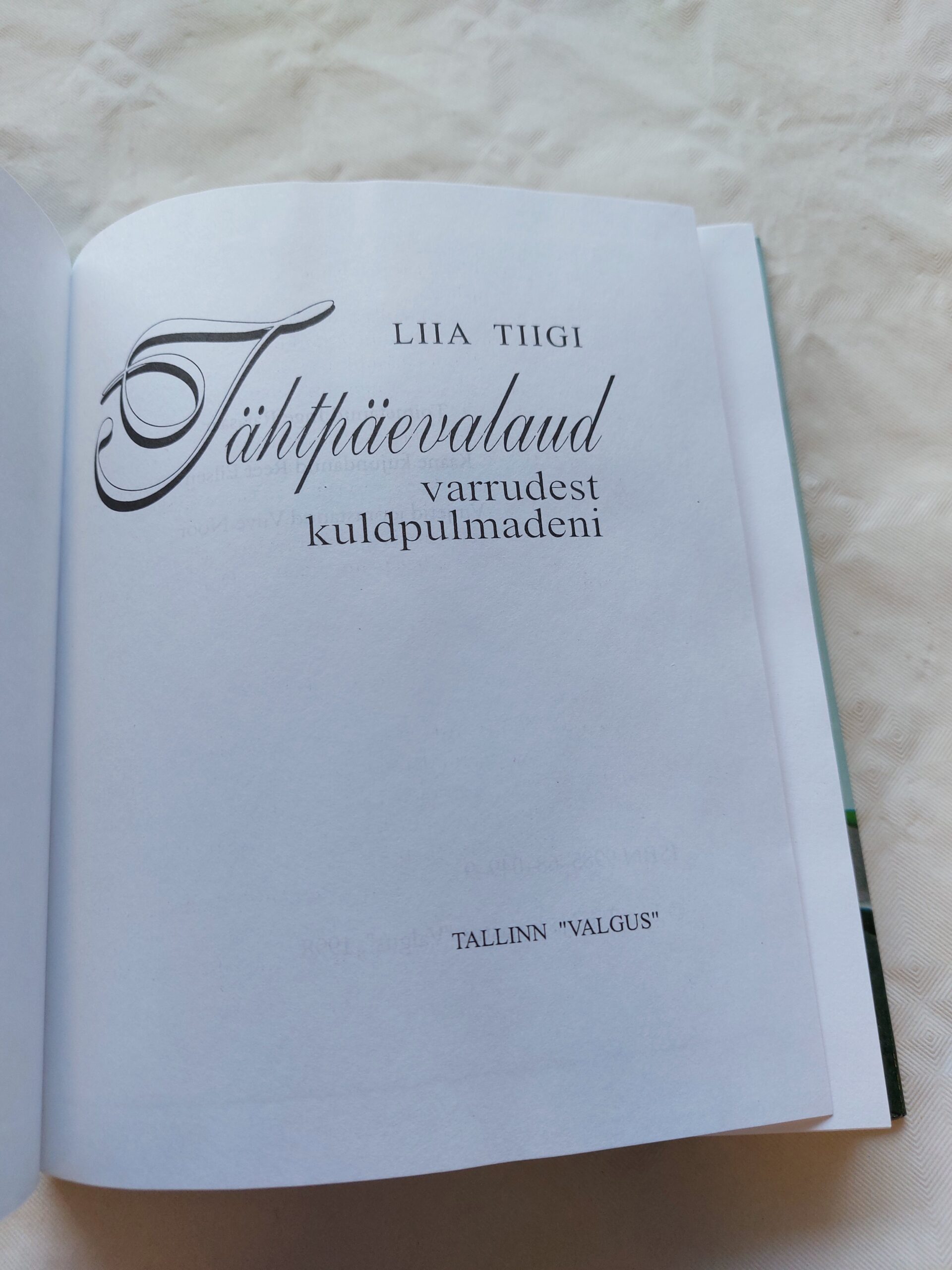 Tähtpäevalaud varrudest kuldpulmadeni. Liia Tiigi. 1998 - Image 2
