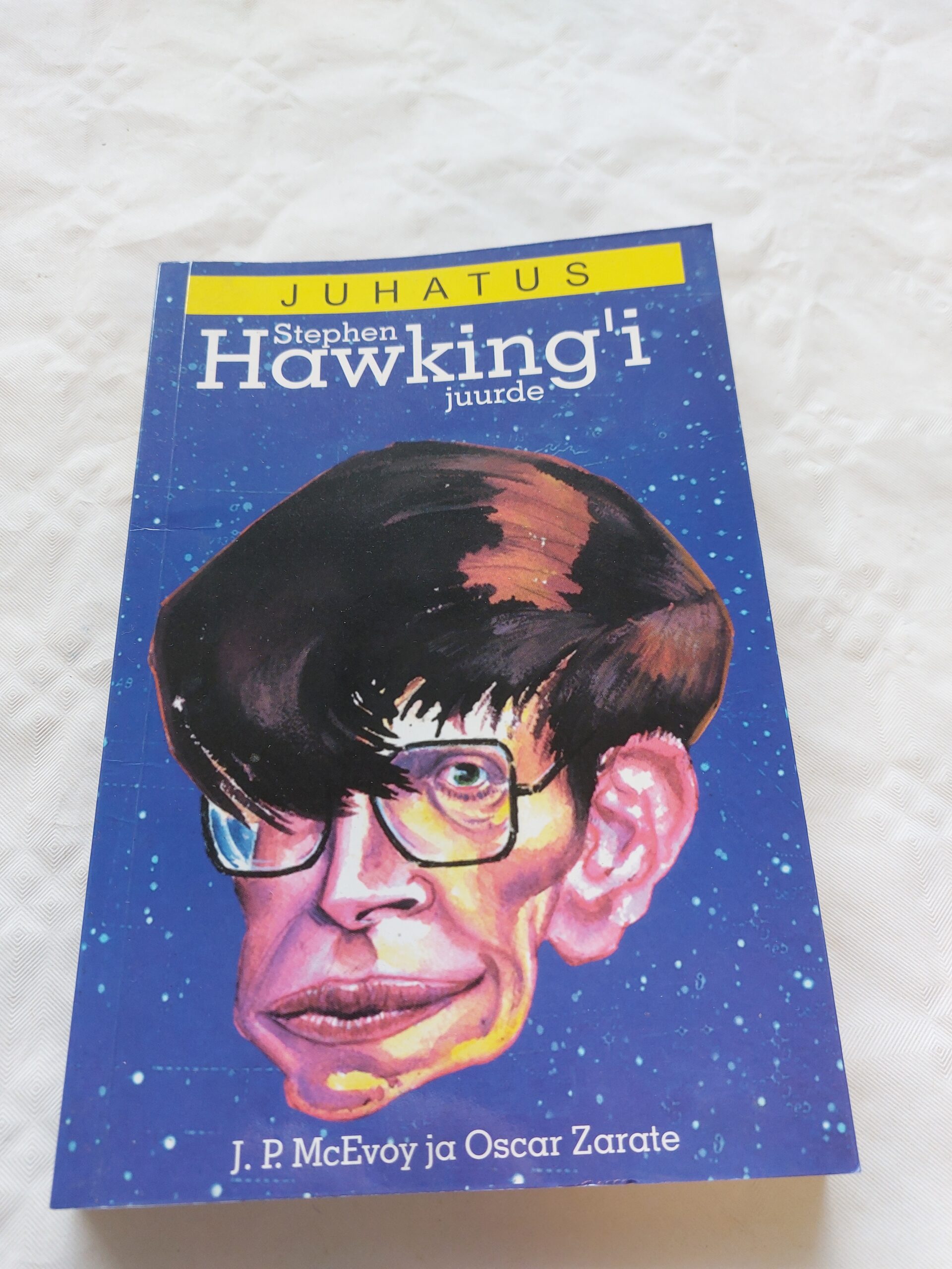 Juhatus Stephen Hawkingi juurde. J. P. McEvoy, Oscar Zarate. 2002