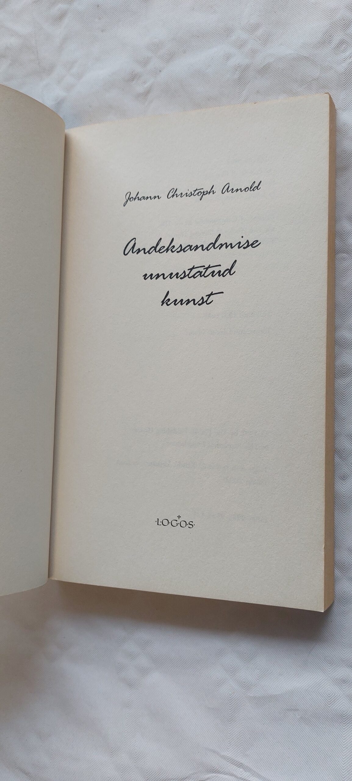 Andeksandmise unustatud kunst. J. Christoph Arnold. 2002 - Image 2