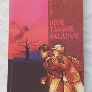 Iidse tamme saladus. Valdis Rumnieks. 2004