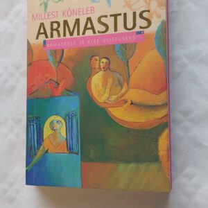 Millest kõneleb armastus. Megan Tresidder. 2004