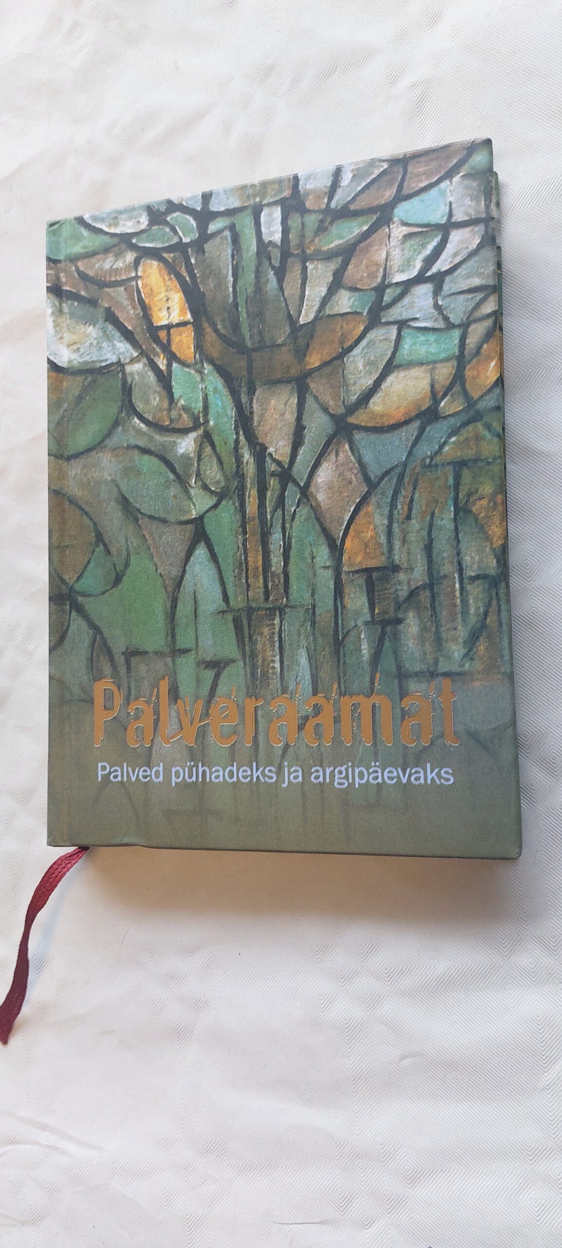 Palveraamat. Palved pühadeks ja argipäevaks. 2006